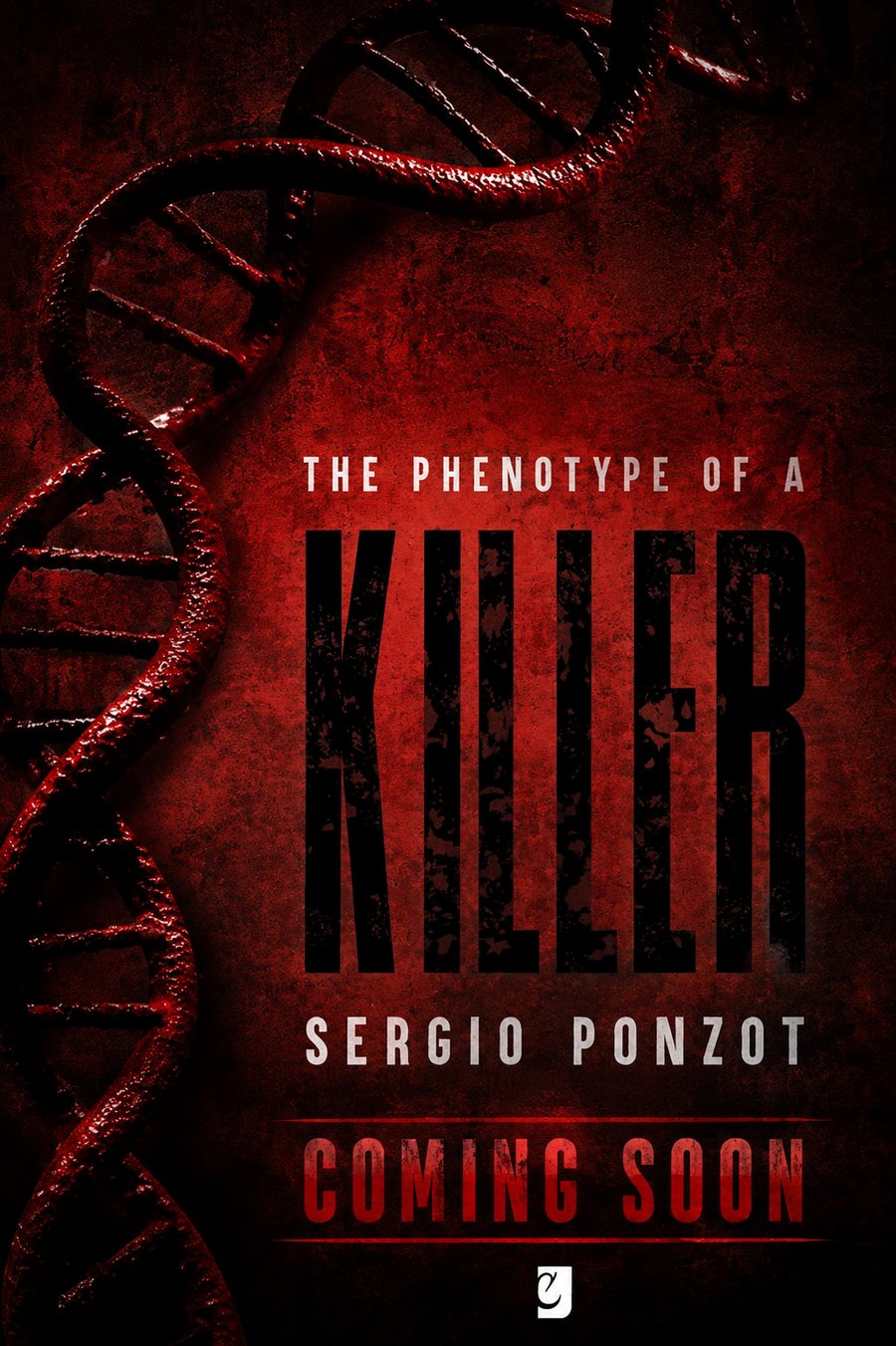 Portada edición en inglés, The Phenotype of a Killer, coming soon